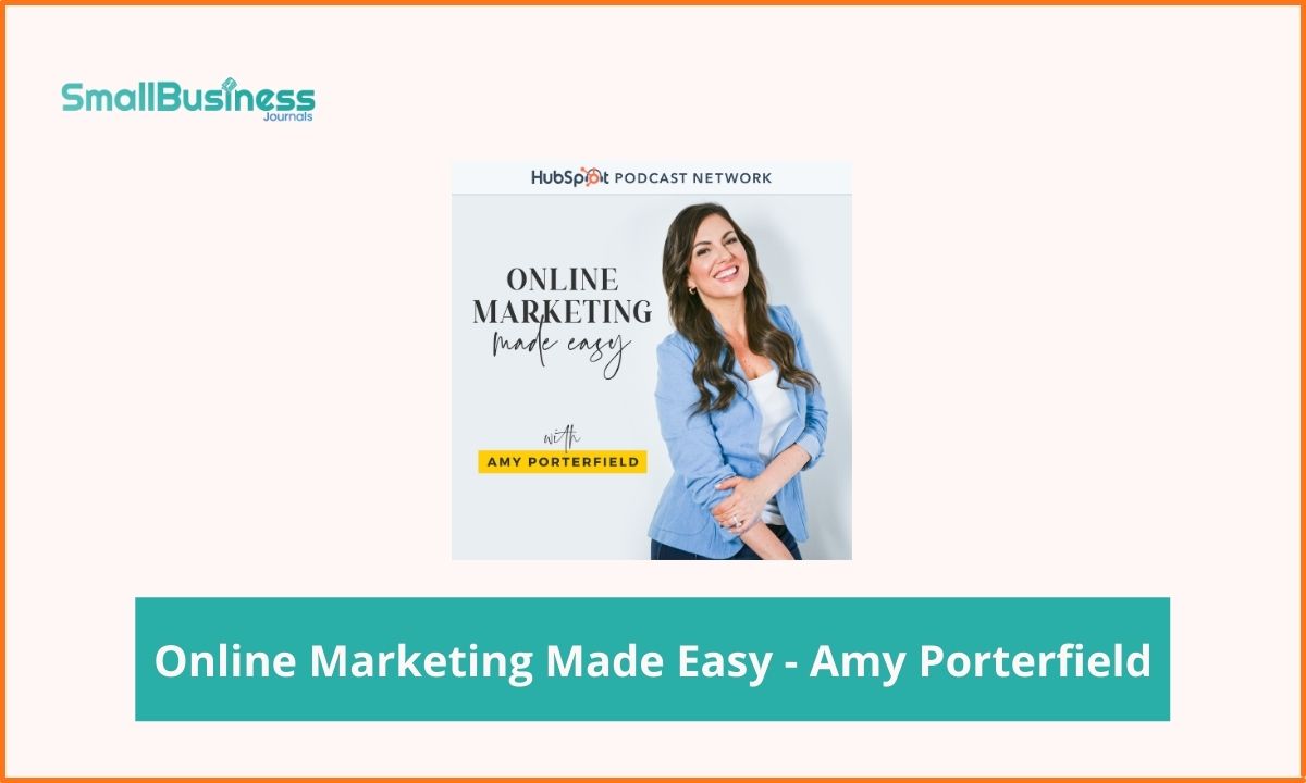 Best Business Podcasts - Online Marketing Made Easy - Amy Porterfield