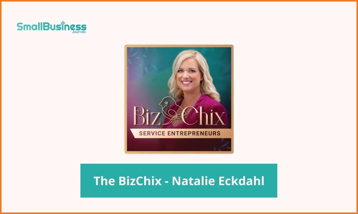 Best Business Podcasts - The BizChix - Natalie Eckdahl