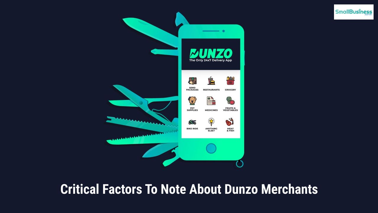 Critical Factors To Note About Dunzo Merchants