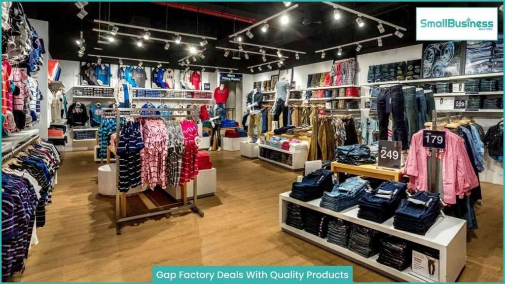 Gap Factory Deals With Quality Products