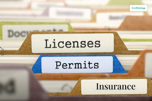Obtain Business Permits, Licenses, And Insurance