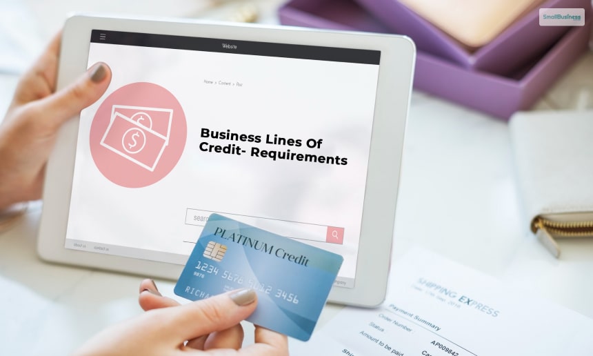 Business Lines Of Credit - Requirements  