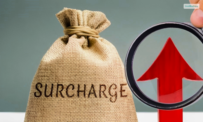 Surcharge: Definition, How It Works, Types, And Examples